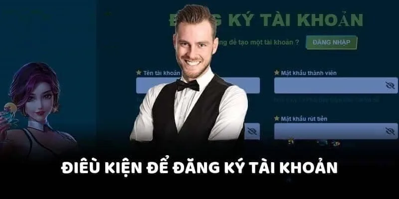 Đăng ký 32WIN cần điều kiện gì