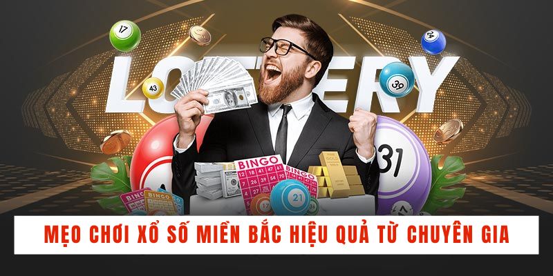 Mẹo chơi xổ số miền Bắc hiệu quả từ chuyên gia 32WIN